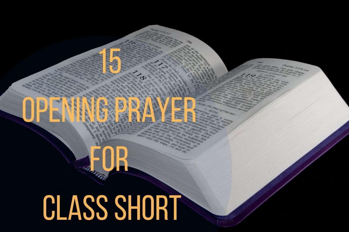 15 Opening Prayer For Class Short