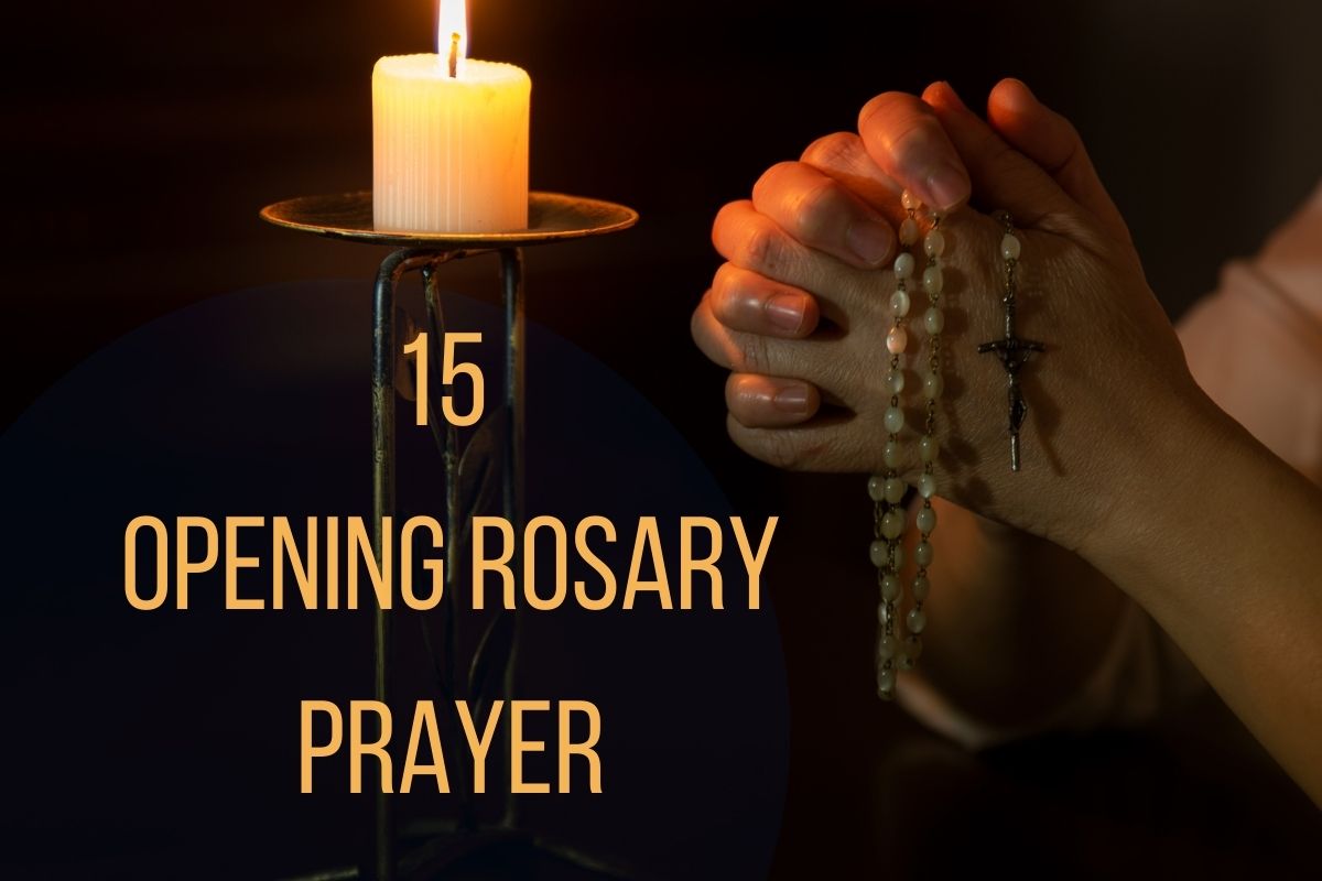 15 Opening Rosary Prayer