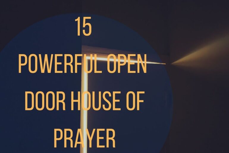15 Powerful Open Door House Of Prayer