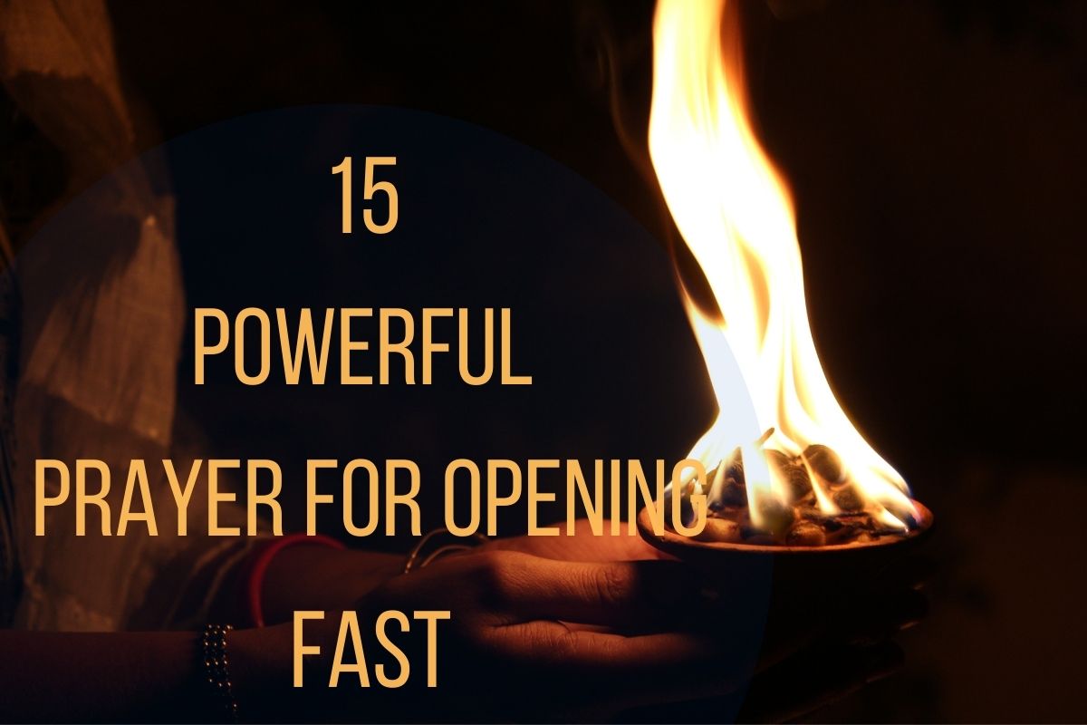 15 Powerful Prayer For Opening Fast