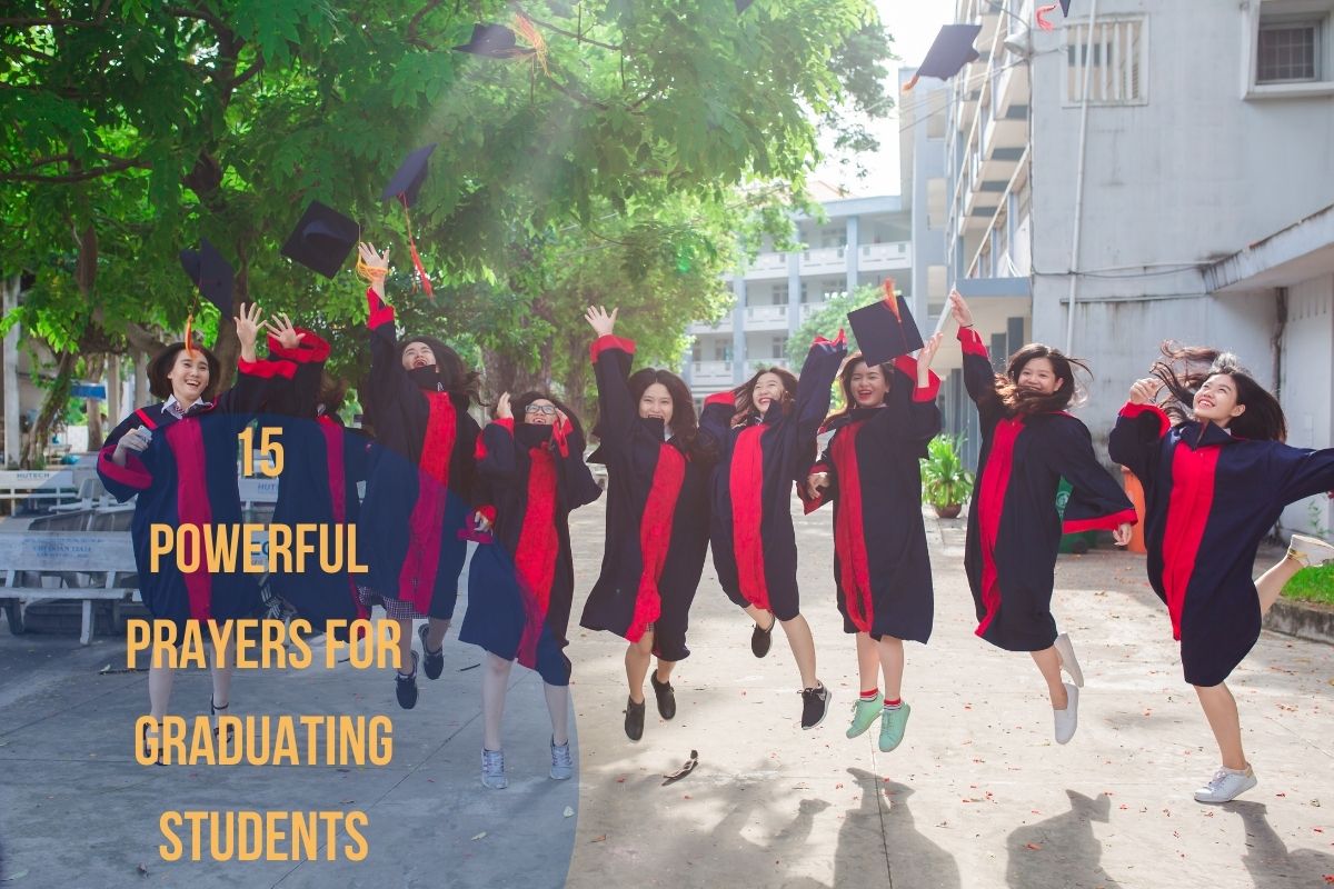 15 Powerful Prayers For Graduating Students