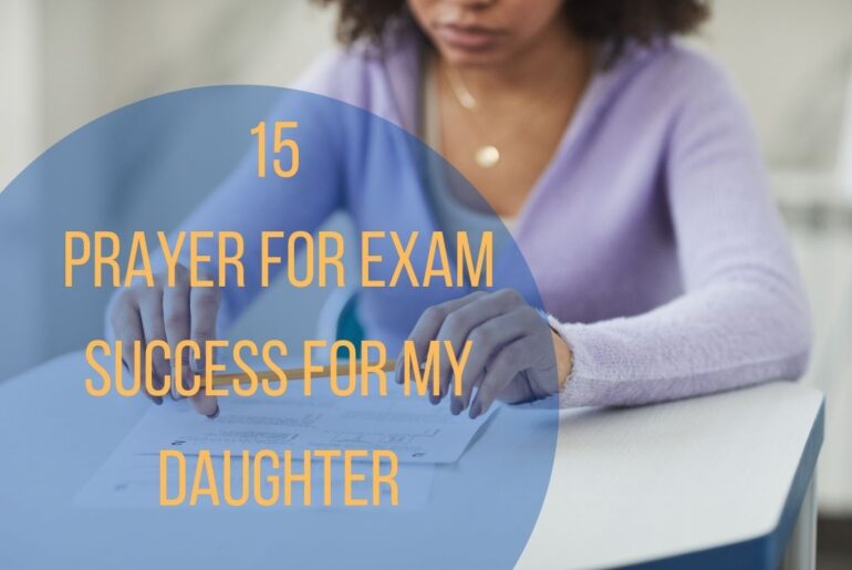 15 Prayer For Exam Success For My Daughter