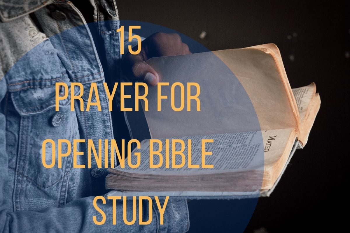 15 Inspiring Prayer For Opening Bible Study