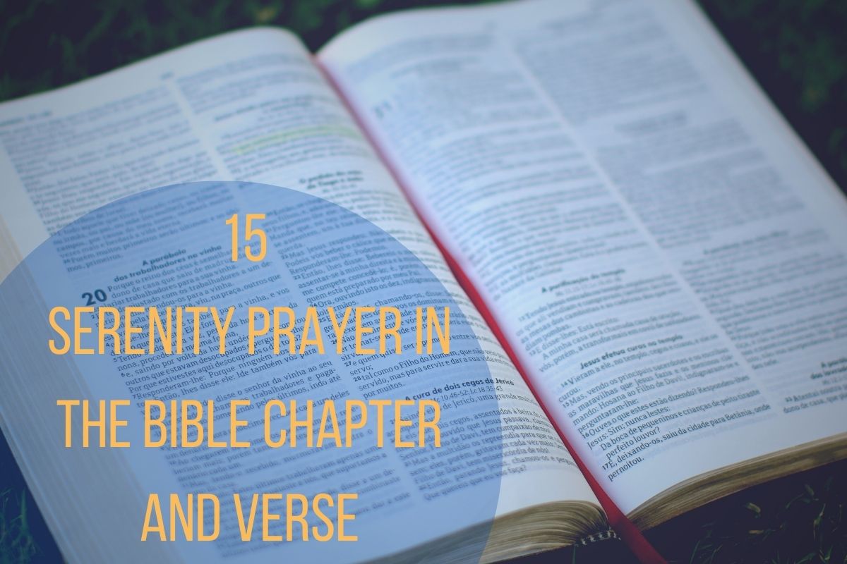 15 Serenity Prayer In The Bible Chapter And Verse