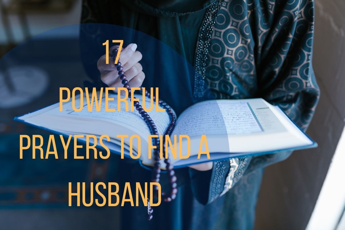 17 Powerful Prayers To Find A Husband