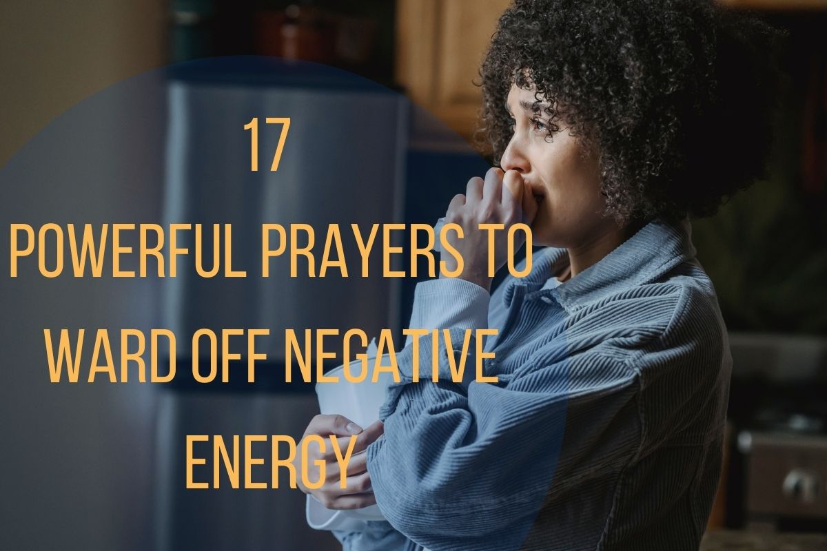 17-powerful-prayers-to-ward-off-negative-energy-bible-verses-of-the-day