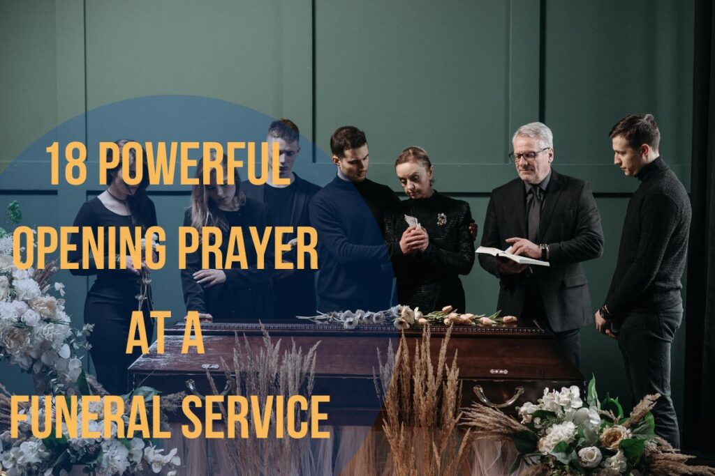 18 Powerful Opening Prayer At A Funeral Service Bible Verses Of The Day   18 Powerful Opening Prayer At A Funeral Service 1024x683 