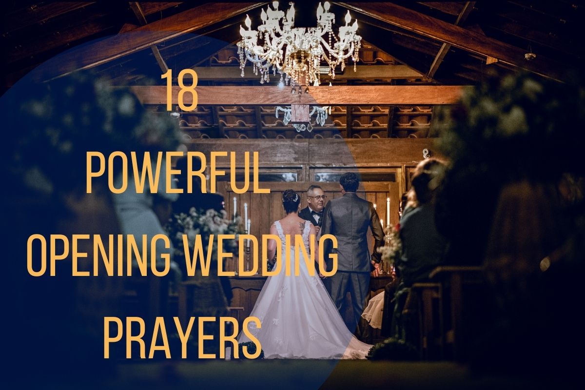 18 Powerful Opening Wedding Prayers