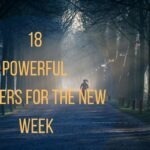 18 Powerful Prayers For The New Week