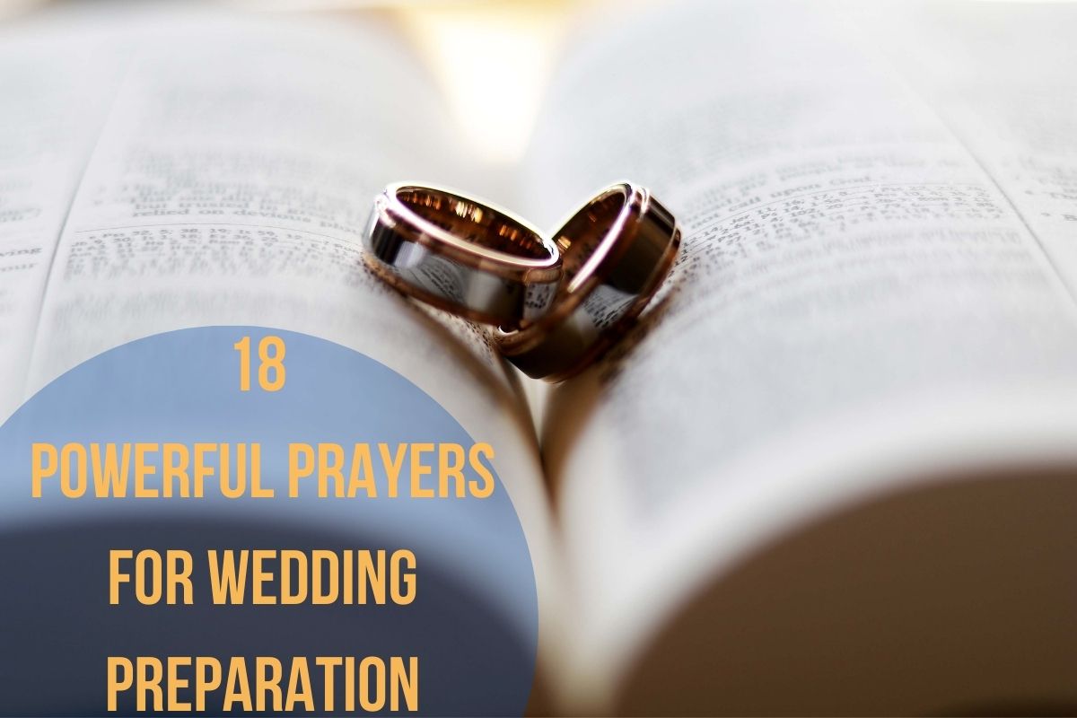 18 Powerful Prayers For Wedding Preparation