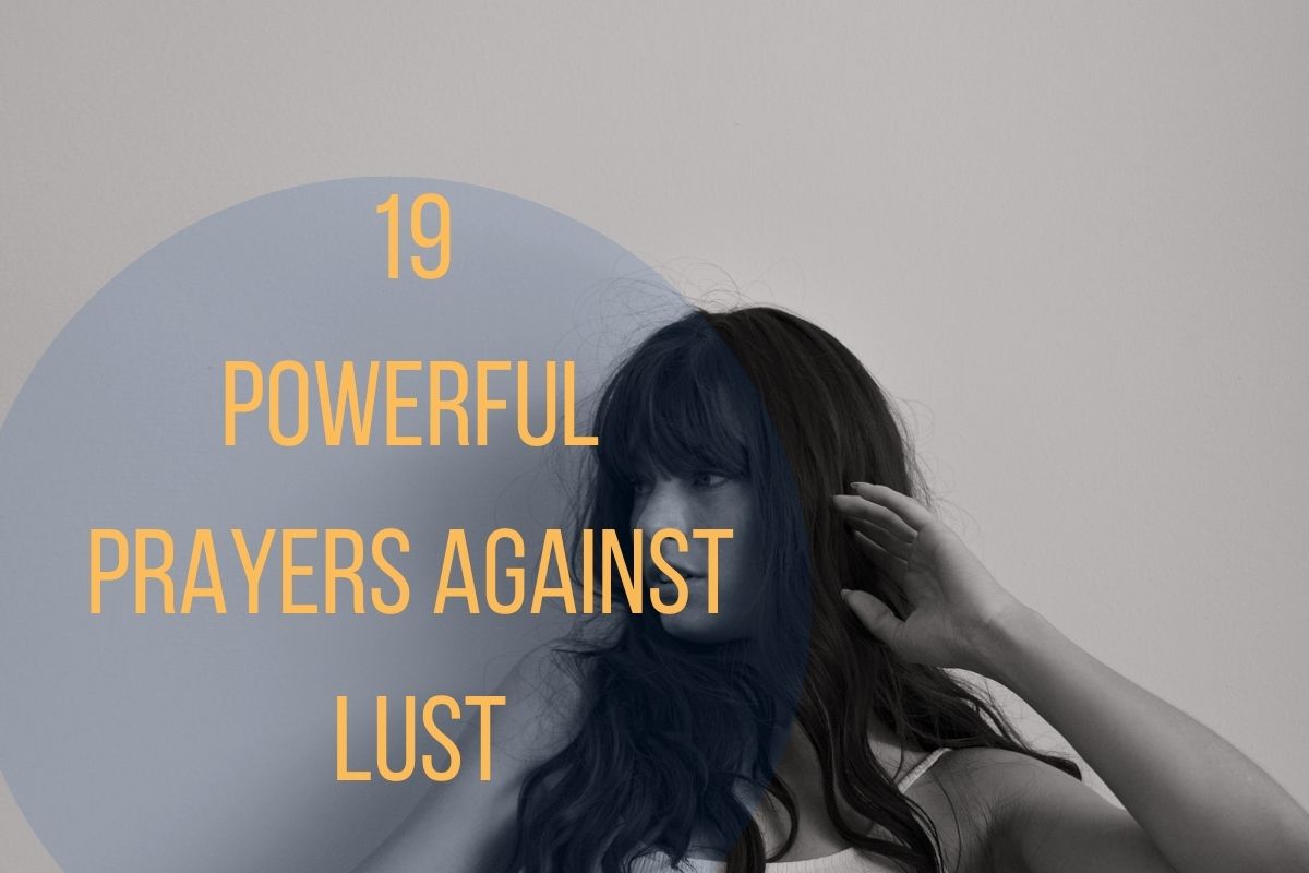 19 Powerful Prayers Against Lust