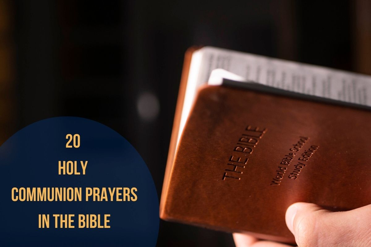 20 Holy Communion Prayers In the Bible