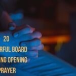 20 Powerful Board Meeting Opening Prayer