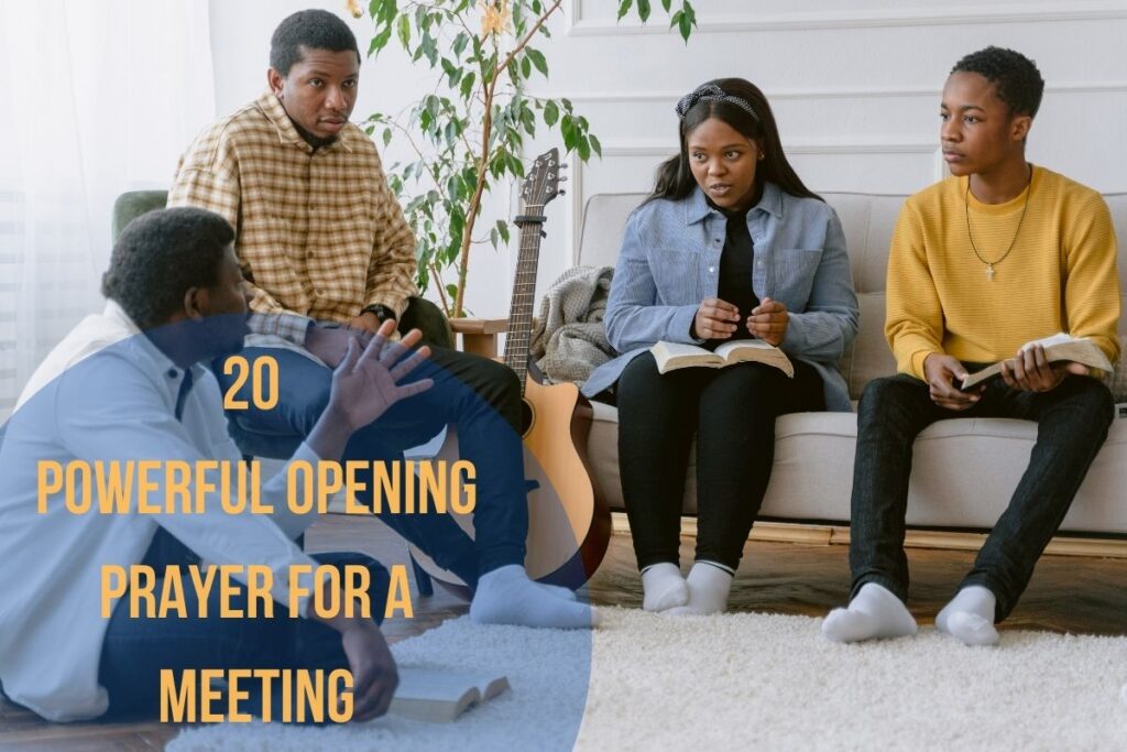 20 Powerful Opening Prayer For A Meeting