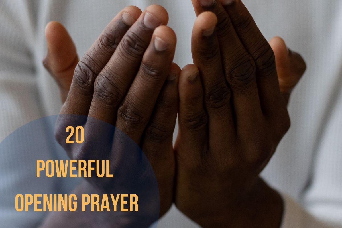 20 Powerful Opening Prayer