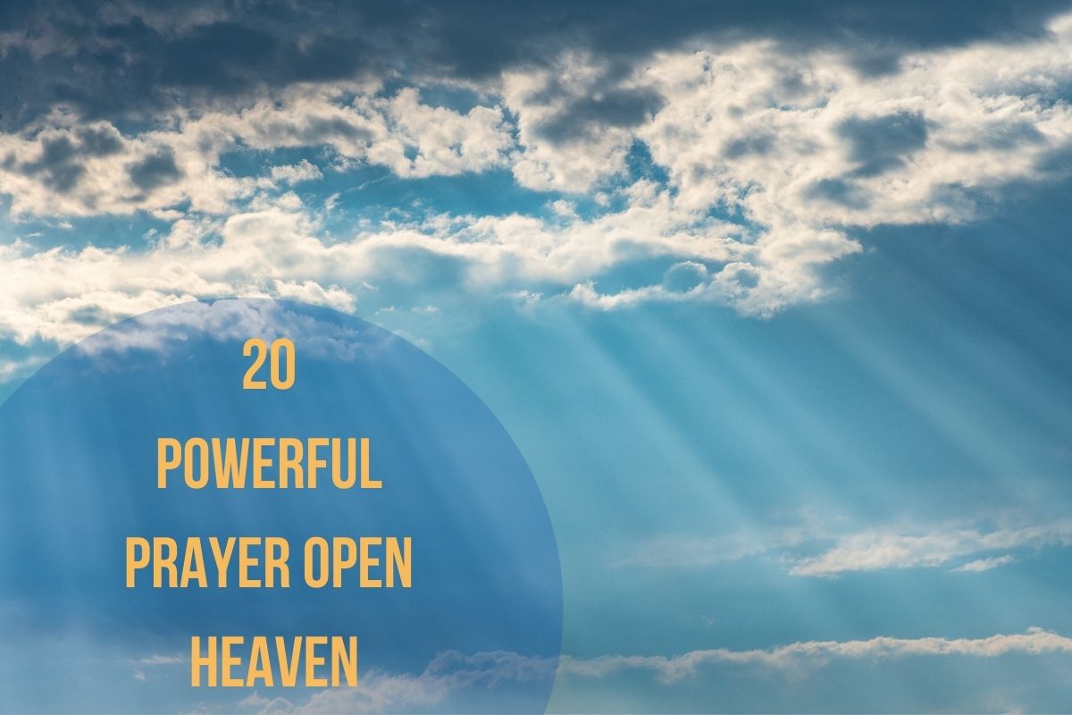 20 Powerful Prayer Open Heaven