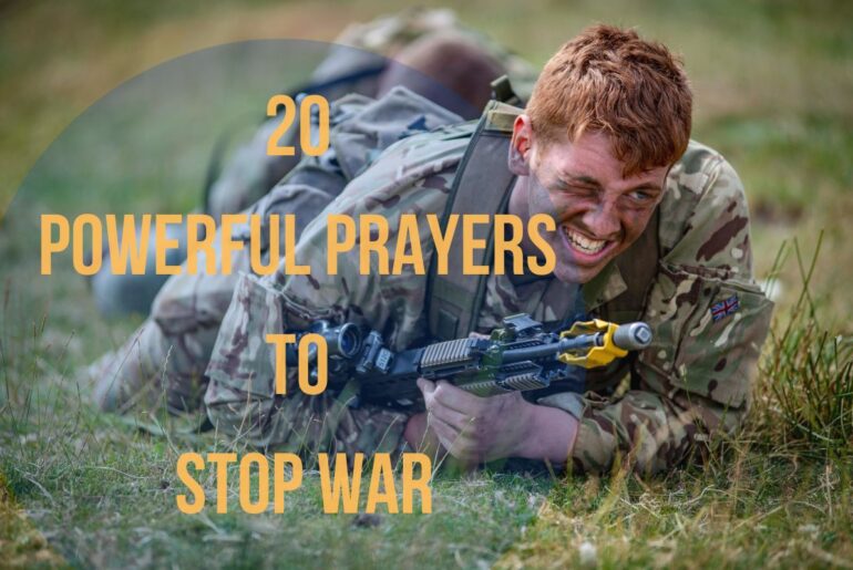 20 Powerful Prayers To Stop War