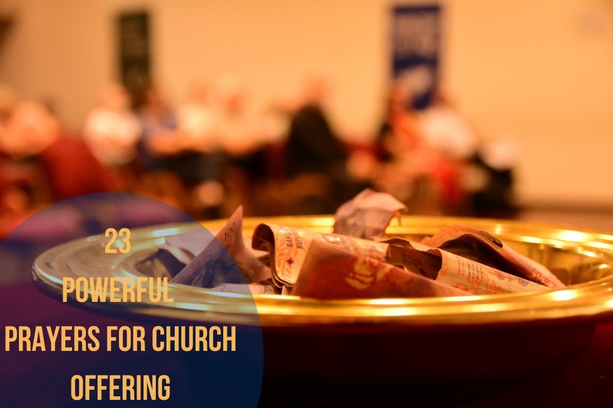 23 Powerful Prayer For Church Offering