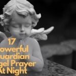 17 Powerful Guardian Angel Prayer At Night