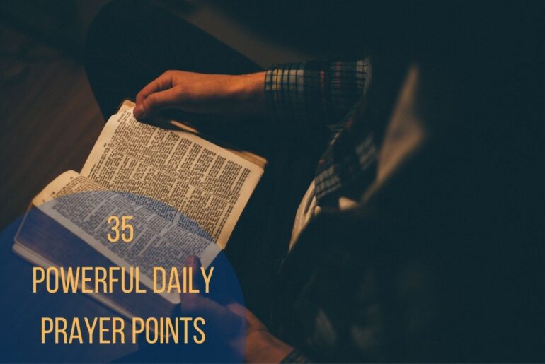 35 Powerful Daily Prayer Points