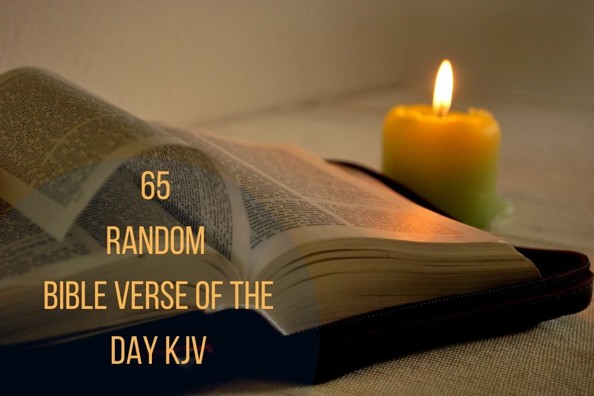 65 Random Bible Verse Of The Day KJV65 Random Bible Verse Of The Day KJV