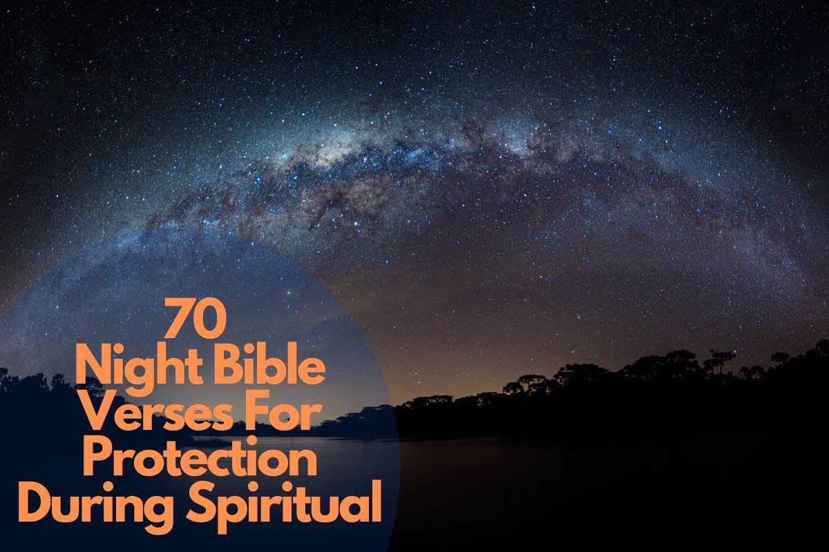 70 Best Night Bible Verse For Protection During Spiritual