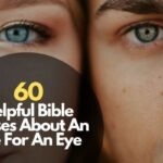 60 Helpful Bible Verses About An Eye For An Eye