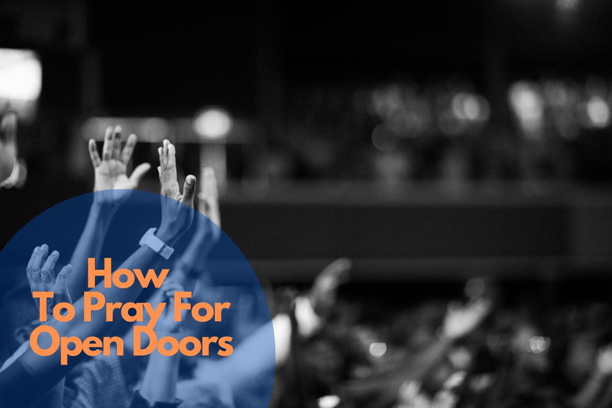 How To Pray For Open Doors