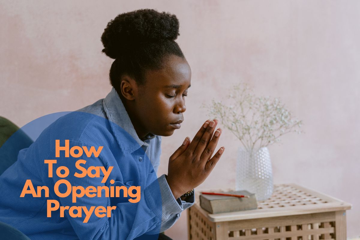 How To Say An Opening Prayer