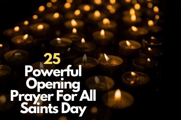 Opening Prayer For All Saints Day