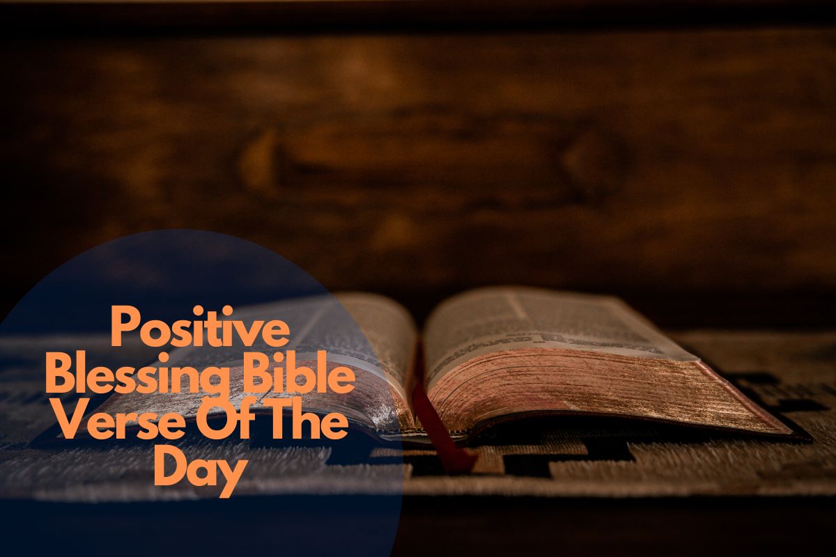 Positive Blessing Bible Verse Of The Day