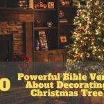 Bible Verse About Decorating Christmas Tree