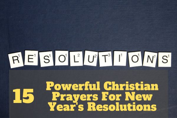 Christian Prayers For New Year's Resolutions