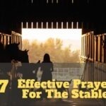 Effective Prayer For The Stabl