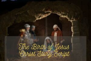 the birth of jesus christ story script bible verse