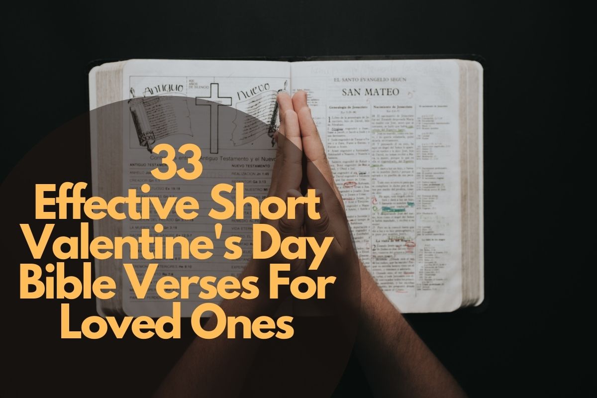 33 Effective Short Valentine's Day Bible Verses For Loved Ones