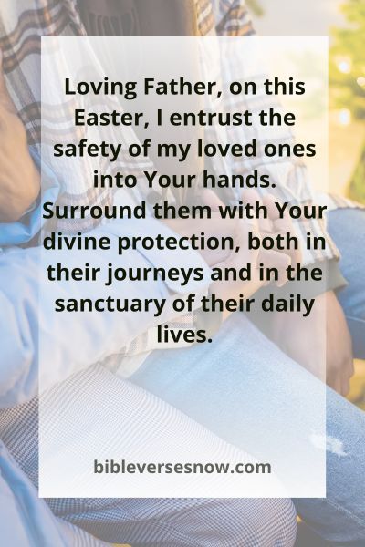 An Easter Prayer for the Safety of Loved Ones