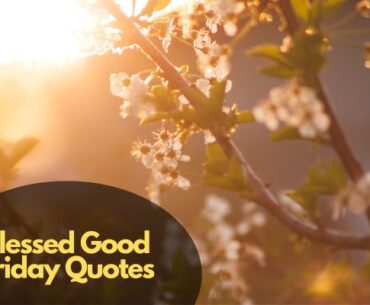Blessed Good Friday Quotes
