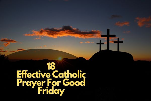 Catholic Prayer For Good Friday