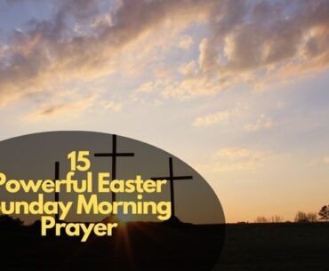 Easter Sunday Morning Prayer