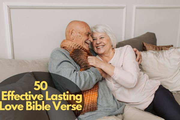 50 Effective Lasting Love Bible Verse – Bible Verses of the day