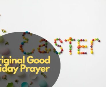 Original Good Friday Prayer