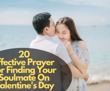 Prayer For Finding Your Soulmate On Valentine's Day