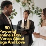 Valentine's Day Bible Verses About Marriage And Love