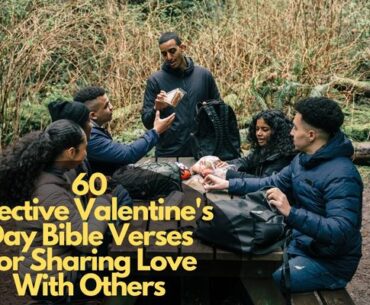 Valentine's Day Bible Verses For Sharing Love With Others