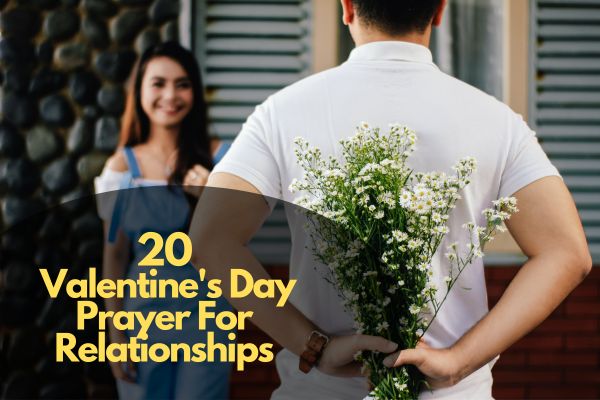 Valentine's Day Prayer For Relationships